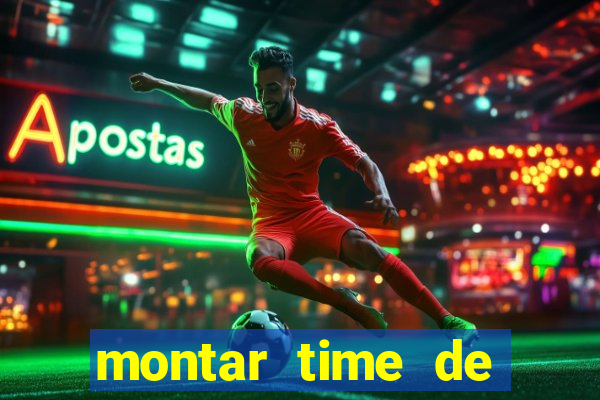 montar time de futebol site